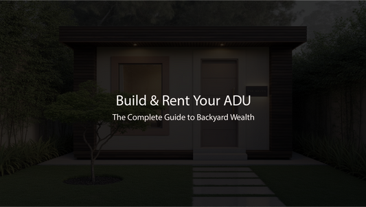 Build & Rent Your ADU