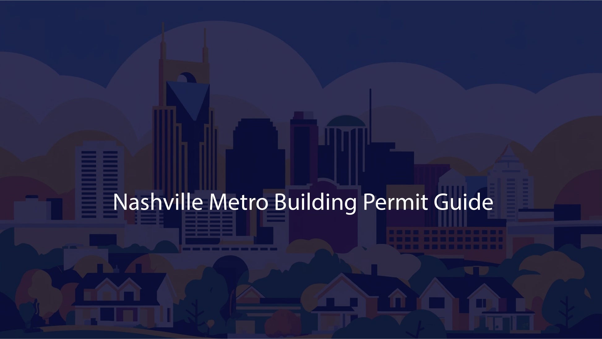 Nashville skyline with 'Nashville Metro Building Permit Guide' text on a dark blue background